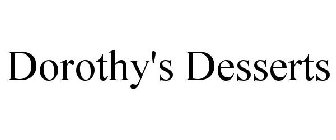 DOROTHY'S DESSERTS
