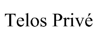 TELOS PRIVÉ