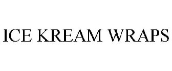 ICE KREAM WRAPS