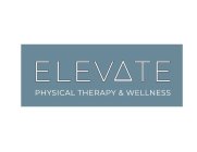 ELEVATE PHYSICAL THERAPY & WELLNESS