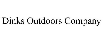 DINKS OUTDOORS COMPANY