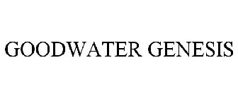 GOODWATER GENESIS