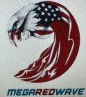 MEGAREDWAVE