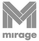 M MIRAGE