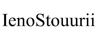 IENOSTOUURII