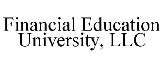 FINANCIAL EDUCATION UNIVERSITY, LLC