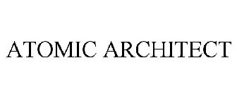 ATOMIC ARCHITECT