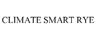 CLIMATE SMART RYE