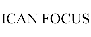 ICAN FOCUS