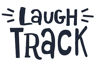 LAUGH TRACK