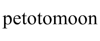 PETOTOMOON