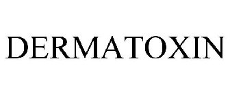 DERMATOXIN