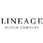 LINEAGE WATCH COMPANY