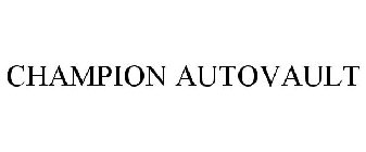 CHAMPION AUTOVAULT