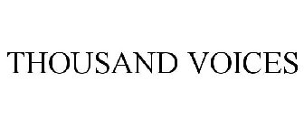 THOUSAND VOICES
