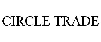 CIRCLE TRADE