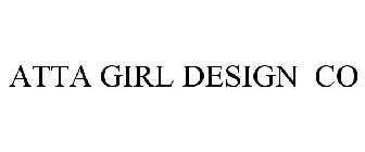 ATTA GIRL DESIGN CO