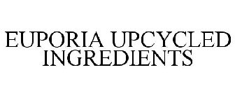 EUPORIA UPCYCLED INGREDIENTS
