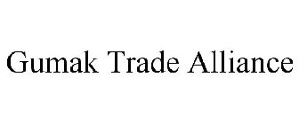 GUMAK TRADE ALLIANCE