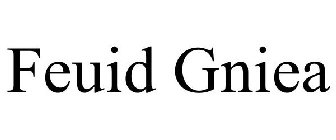 FEUID GNIEA