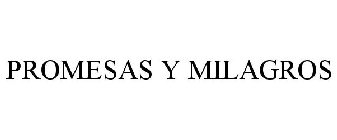 PROMESAS Y MILAGROS