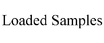 LOADED SAMPLES