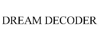 DREAM DECODER
