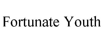 FORTUNATE YOUTH
