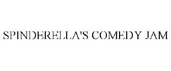 SPINDERELLA'S COMEDY JAM