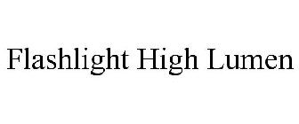 FLASHLIGHT HIGH LUMEN