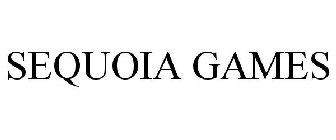 SEQUOIA GAMES