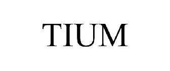 TIUM