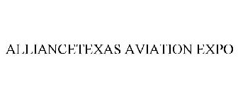 ALLIANCETEXAS AVIATION EXPO