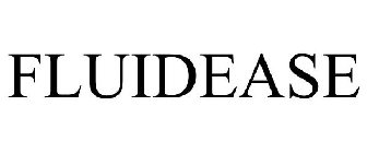 FLUIDEASE