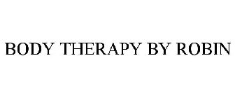 BODY THERAPY BY ROBIN