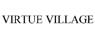 VIRTUE VILLAGE