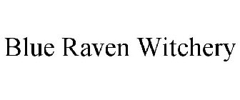 BLUE RAVEN WITCHERY