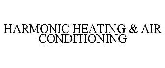 HARMONIC HEATING & AIR CONDITIONING