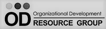 OD ORGANIZATIONAL DEVELOPMENT RESOURCE GROUP