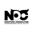 NOC NIGHTOWL CONSULTING CAN DO. WILL DO.