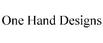 ONE HAND DESIGNS