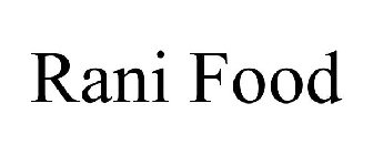 RANI FOOD