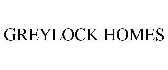 GREYLOCK HOMES
