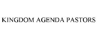 KINGDOM AGENDA PASTORS