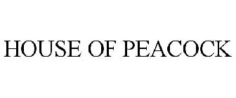 HOUSE OF PEACOCK