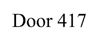 DOOR 417