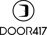 D DOOR 417