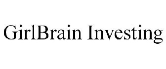 GIRLBRAIN INVESTING