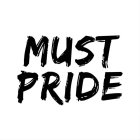 MUST PRIDE