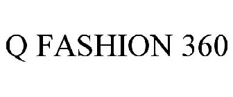 Q FASHION 360